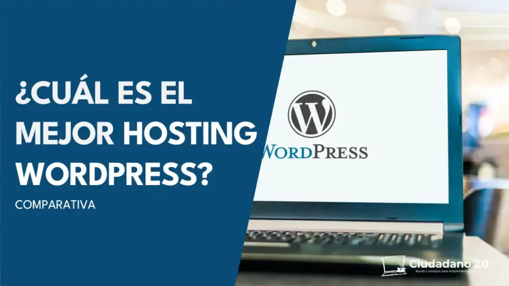 cual es el mejor wordpress hosting en 2021 - WordPress Hosting